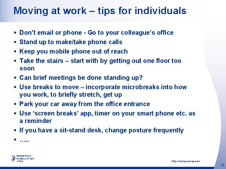 Moving at work – tips for individuals § § § § § Don’t email