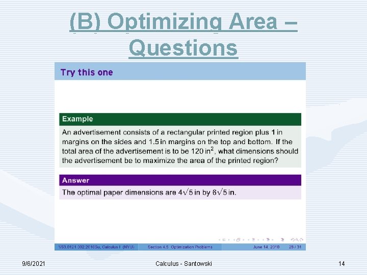 (B) Optimizing Area – Questions 9/6/2021 Calculus - Santowski 14 