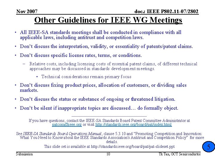 Nov 2007 doc. : IEEE P 802. 11 -07/2802 Other Guidelines for IEEE WG