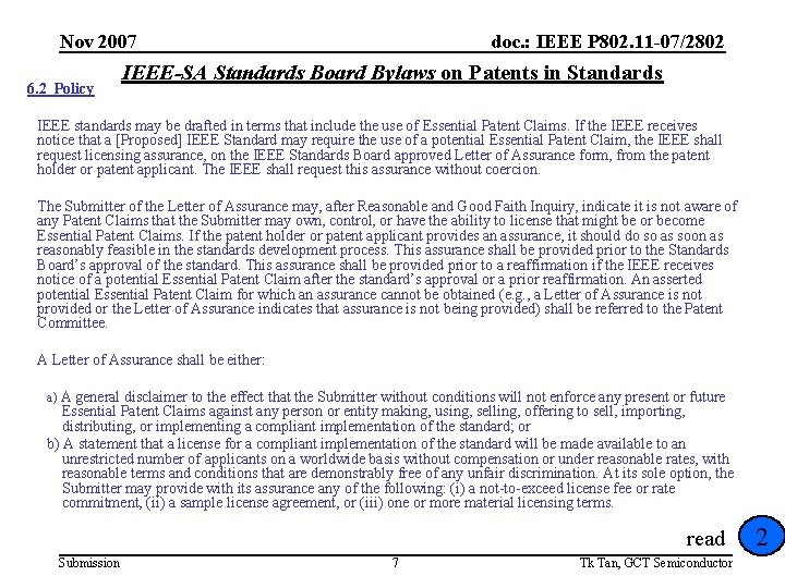 Nov 2007 6. 2 Policy doc. : IEEE P 802. 11 -07/2802 IEEE-SA Standards