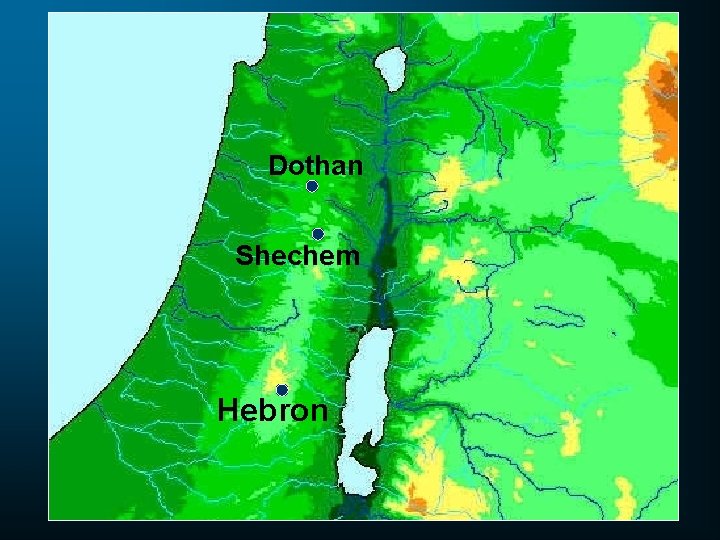 Dothan Shechem Hebron 