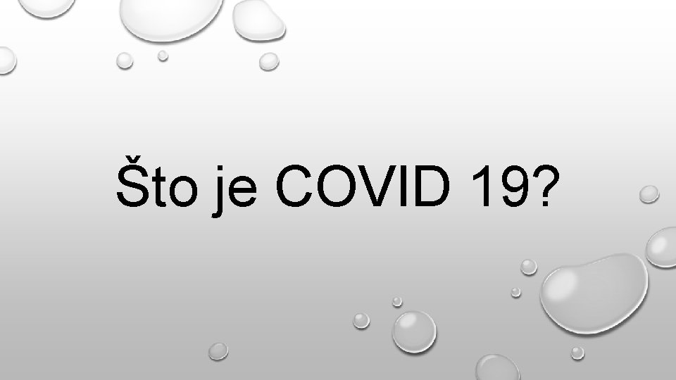 Što je COVID 19? 