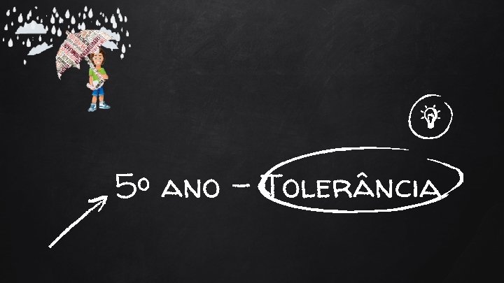 5º ano - Tolerância 