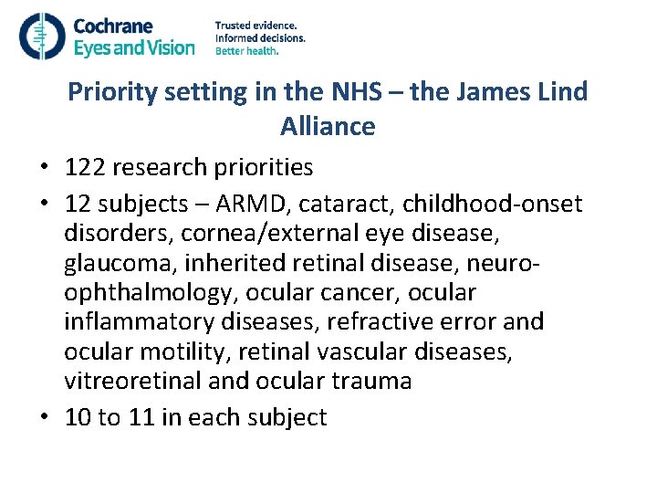 Priority setting in the NHS – the James Lind Alliance • 122 research priorities