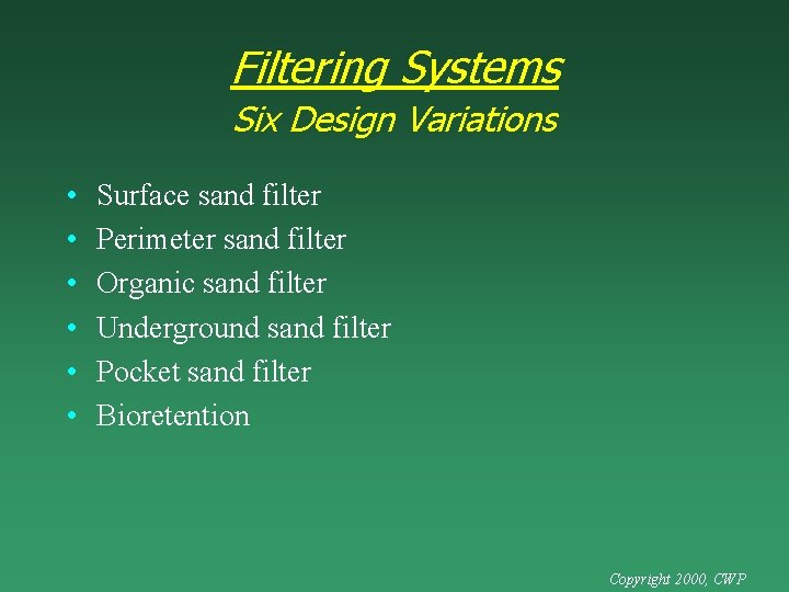 Filtering Systems Six Design Variations • • • Surface sand filter Perimeter sand filter