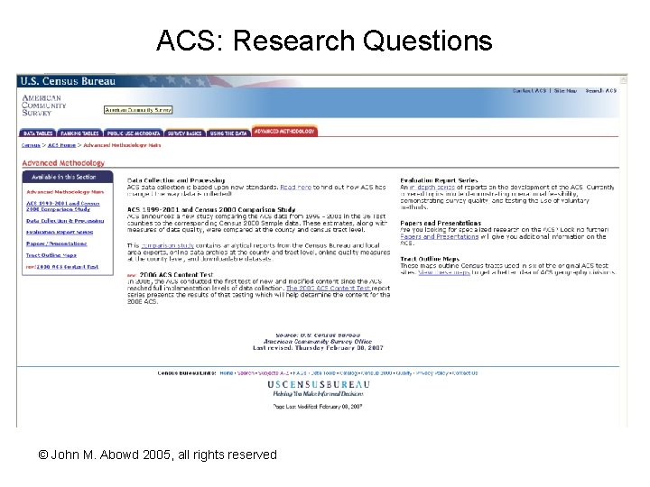 ACS: Research Questions © John M. Abowd 2005, all rights reserved 