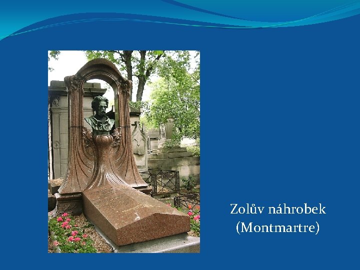 Zolův náhrobek (Montmartre) 