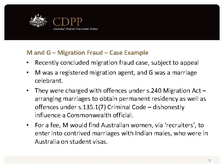 M and G – Migration Fraud – Case Example • Recently concluded migration fraud M and G – Migration Fraud – Case Example • Recently concluded migration fraud