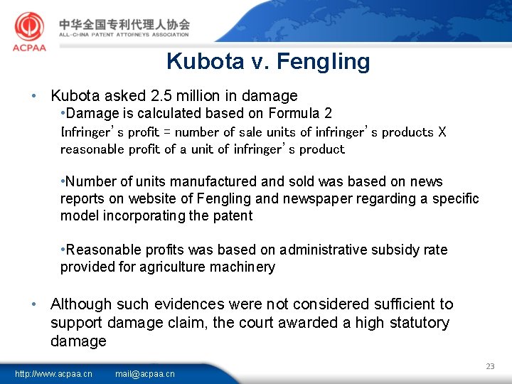 Kubota v. Fengling • Kubota asked 2. 5 million in damage • Damage is