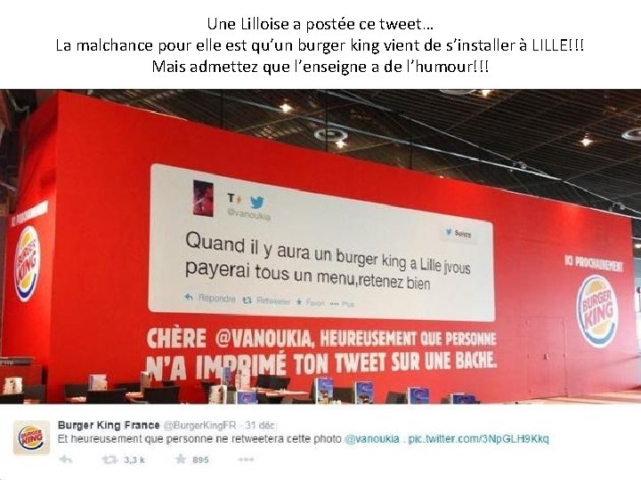 Une Lilloise a postée ce tweet… La malchance pour elle est qu’un burger king