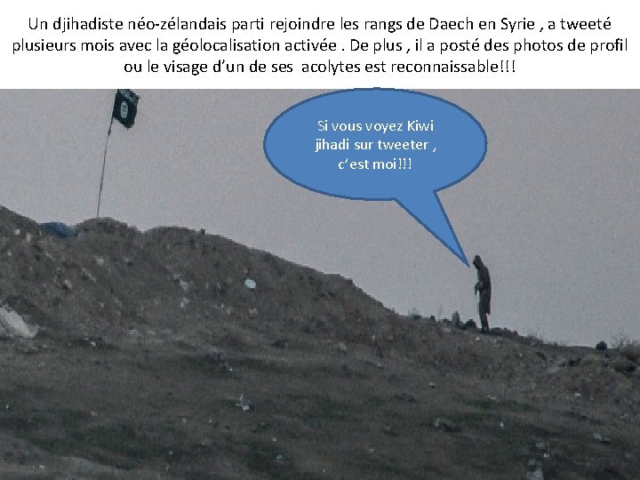 Un djihadiste néo-zélandais parti rejoindre les rangs de Daech en Syrie , a tweeté