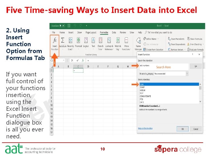Five Time-saving Ways to Insert Data into Excel 2. Using Insert Function Option from