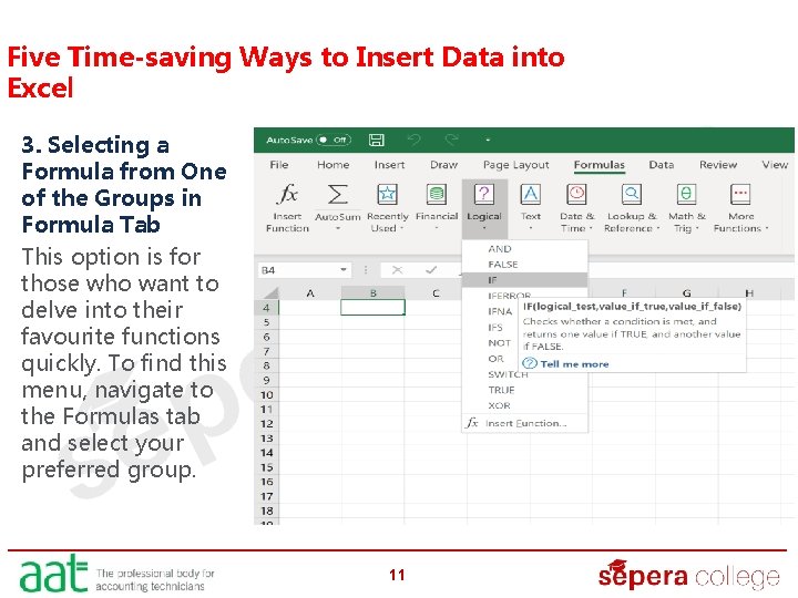 Five Time-saving Ways to Insert Data into Excel 3. Selecting a Formula from One