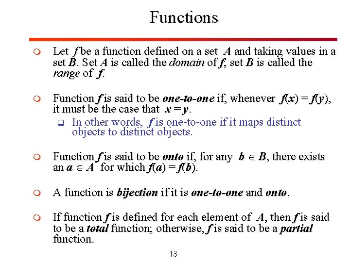 Functions m Let f be a function defined on a set A and taking Functions m Let f be a function defined on a set A and taking