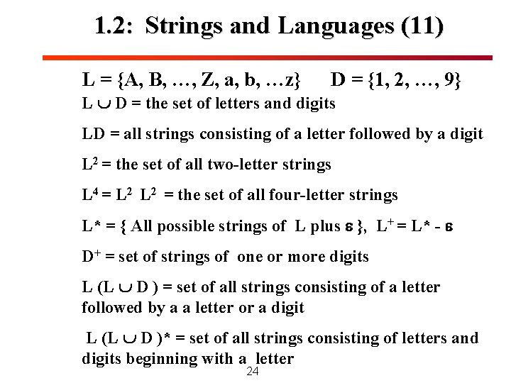 1. 2: Strings and Languages (11) L = {A, B, …, Z, a, b, 1. 2: Strings and Languages (11) L = {A, B, …, Z, a, b,