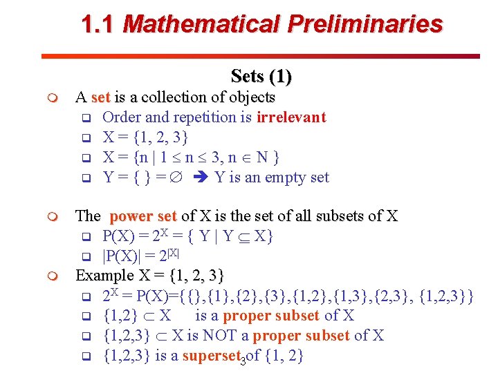 1. 1 Mathematical Preliminaries Sets (1) m A set is a collection of objects 1. 1 Mathematical Preliminaries Sets (1) m A set is a collection of objects