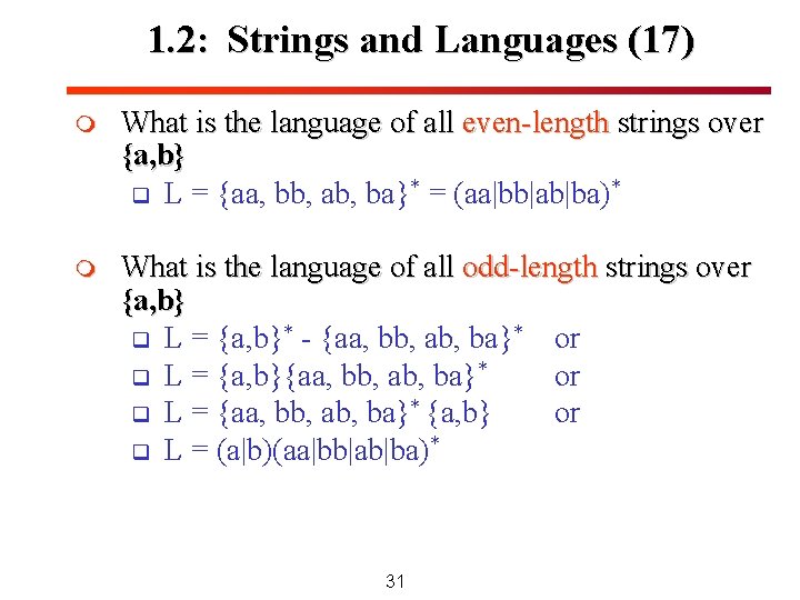 1. 2: Strings and Languages (17) m What is the language of all even-length 1. 2: Strings and Languages (17) m What is the language of all even-length