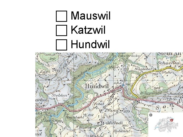  Mauswil Katzwil Hundwil 