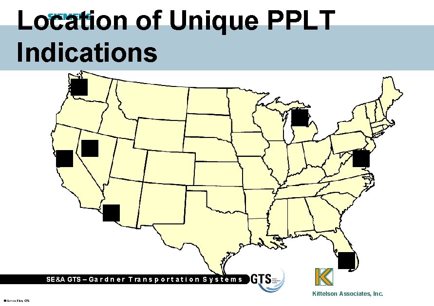 Location of Unique PPLT Indications SE&A GTS – Ga r d n e r