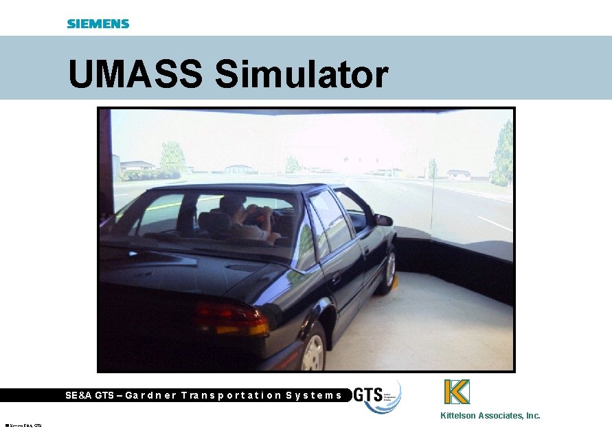 UMASS Simulator SE&A GTS – Ga r d n e r T ra n