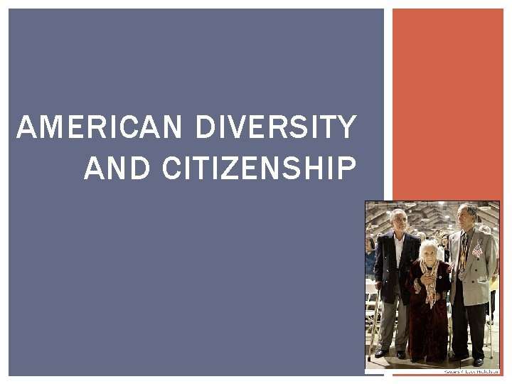 AMERICAN DIVERSITY AND CITIZENSHIP 