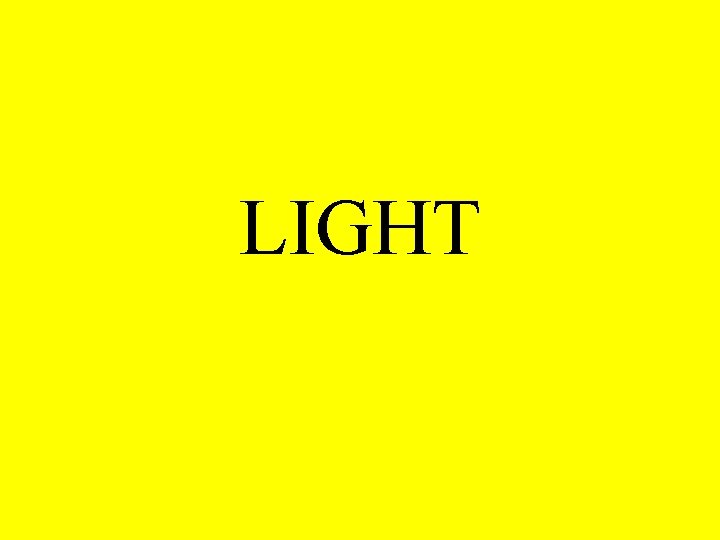 LIGHT 