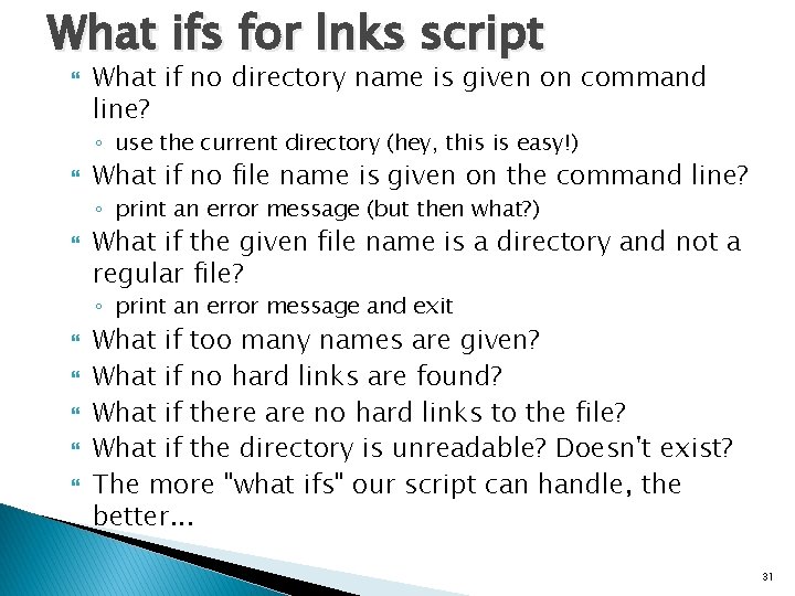 What ifs for lnks script What if no directory name is given on command