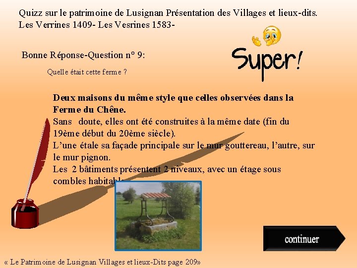 Quizz sur le patrimoine de Lusignan Présentation des Villages et lieux-dits. Les Verrines 1409