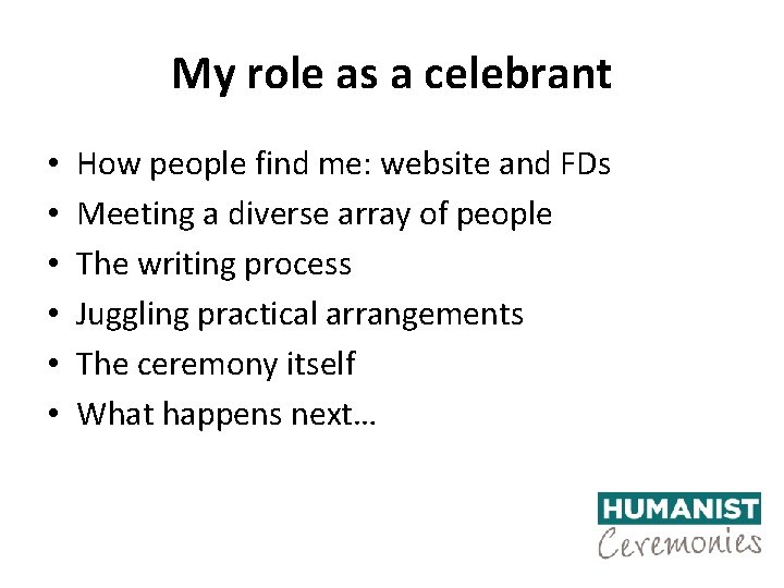 My role as a celebrant • • • How people find me: website and