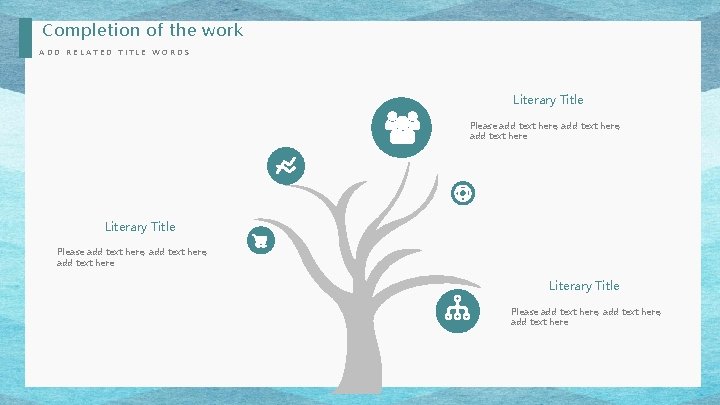 Completion of the work ADD RELATED TITLE WORDS Literary Title Please add text here, Completion of the work ADD RELATED TITLE WORDS Literary Title Please add text here,