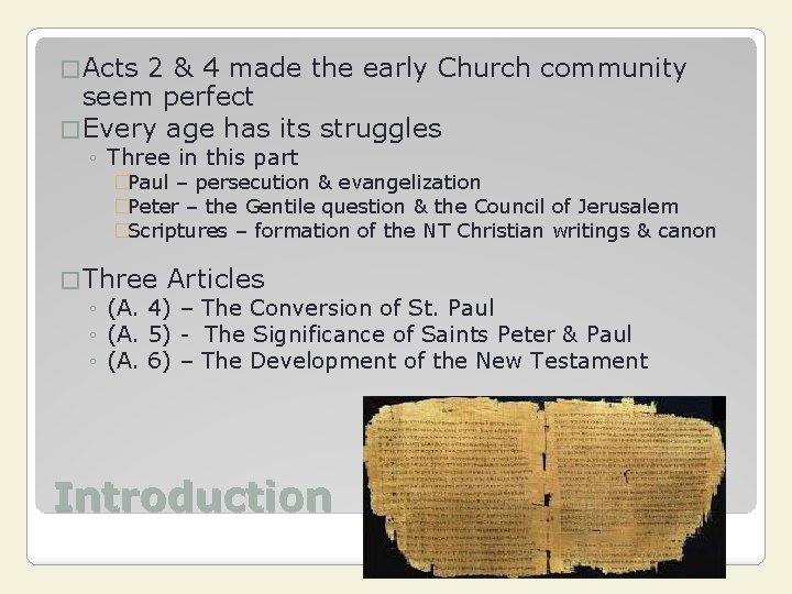 � Acts 2 & 4 made the early Church community seem perfect � Every � Acts 2 & 4 made the early Church community seem perfect � Every