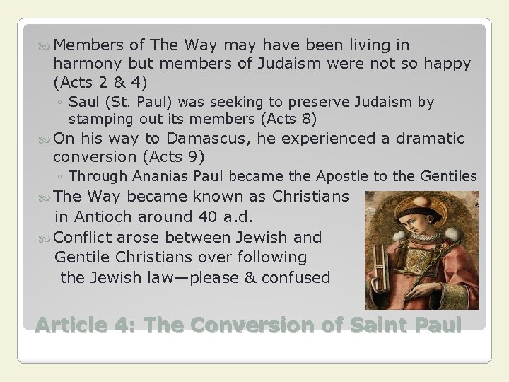 Members of The Way may have been living in harmony but members of Members of The Way may have been living in harmony but members of