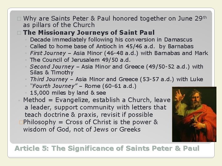 � Why are Saints Peter & Paul honored together on June 29 th as � Why are Saints Peter & Paul honored together on June 29 th as