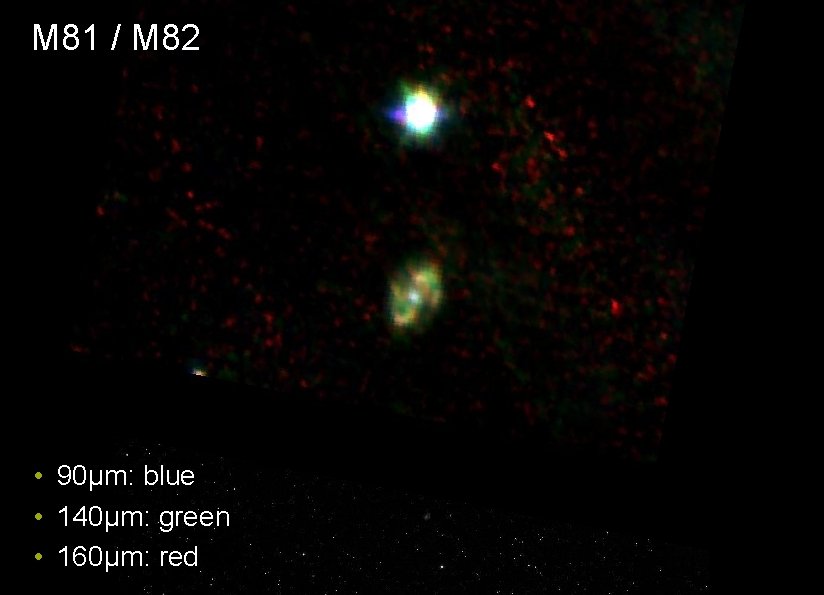 M 81 / M 82 • 90μm: blue • 140μm: green • 160μm: red