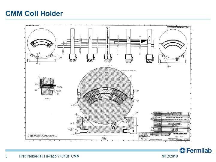 CMM Coil Holder 3 Fred Nobrega | Hexagon 454 SF CMM 9/12/2018 