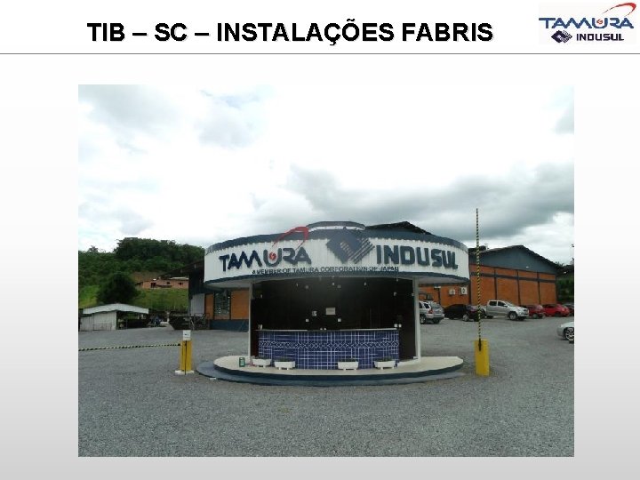 TIB – SC – INSTALAÇÕES FABRIS 