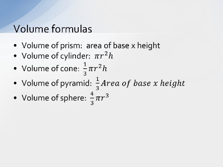 Volume formulas • 