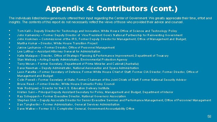 Appendix 4: Contributors (cont. ) The individuals listed below generously offered their input regarding