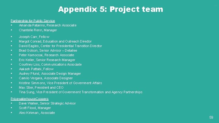 Appendix 5: Project team Associate Designer Partnership for Public Service • Amanda Patarino, Research