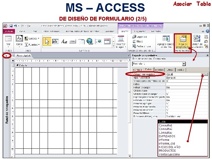 MS – ACCESS DE DISEÑO DE FORMULARIO (2/5) Asociar Tabla 