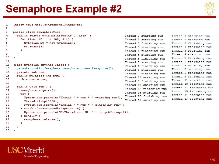 Semaphore Example #2 1 2 3 4 5 6 7 8 9 10 11