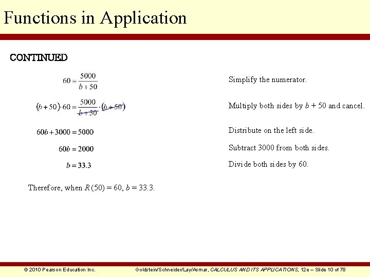 Functions in Application CONTINUED Simplify the numerator. Multiply both sides by b + 50