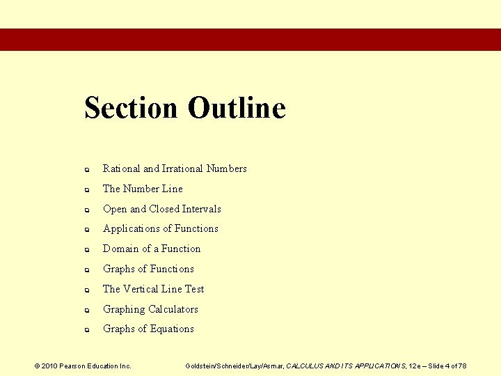 Section Outline q Rational and Irrational Numbers q The Number Line q Open and