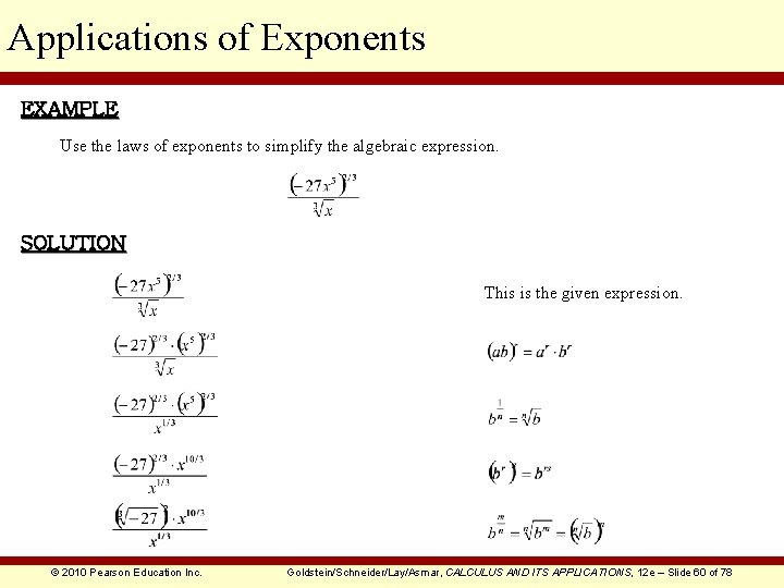 Applications of Exponents EXAMPLE Use the laws of exponents to simplify the algebraic expression.
