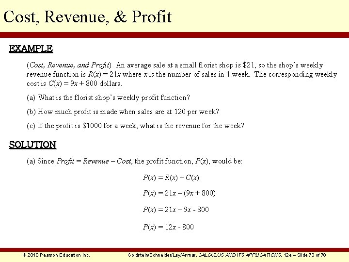 Cost, Revenue, & Profit EXAMPLE (Cost, Revenue, and Profit) An average sale at a