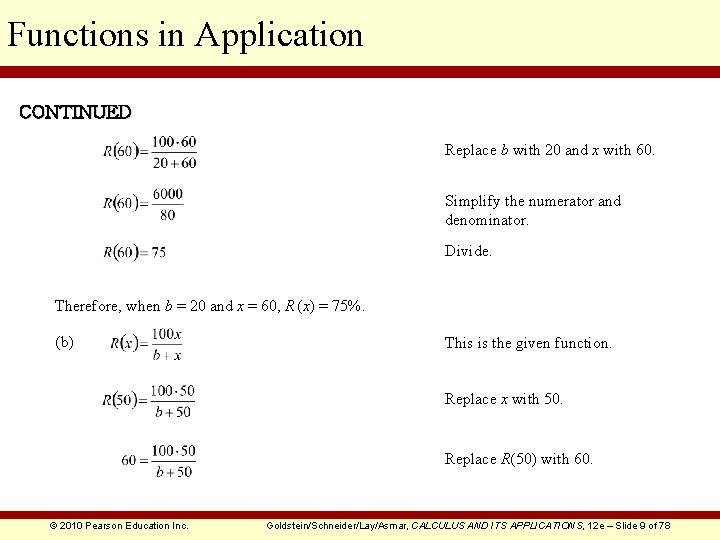 Functions in Application CONTINUED Replace b with 20 and x with 60. Simplify the