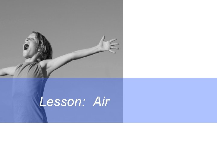 Lesson: Air 