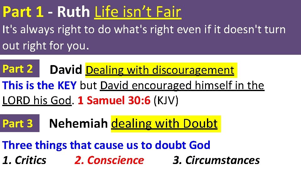 Part 1 - Ruth Life isn’t Fair It's always right to do what's right Part 1 - Ruth Life isn’t Fair It's always right to do what's right