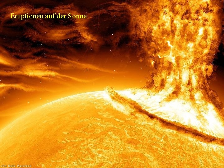 Eruptionen auf der Sonne 