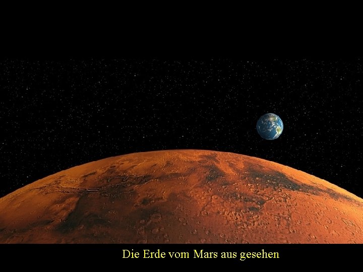 Die Erde vom Mars aus gesehen 